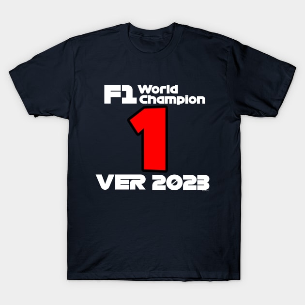 max verstappen 1 2023 F1 World Champion T-Shirt by Rebel Merch